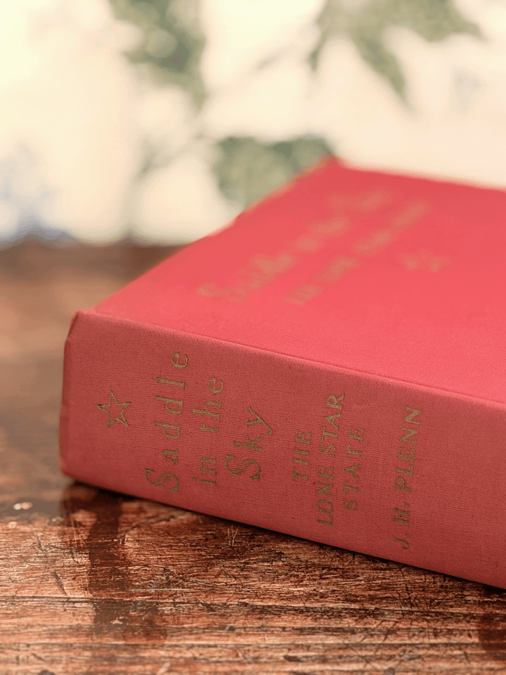 Saddle in the Sky: The Lone Star State, J.H. Plenn