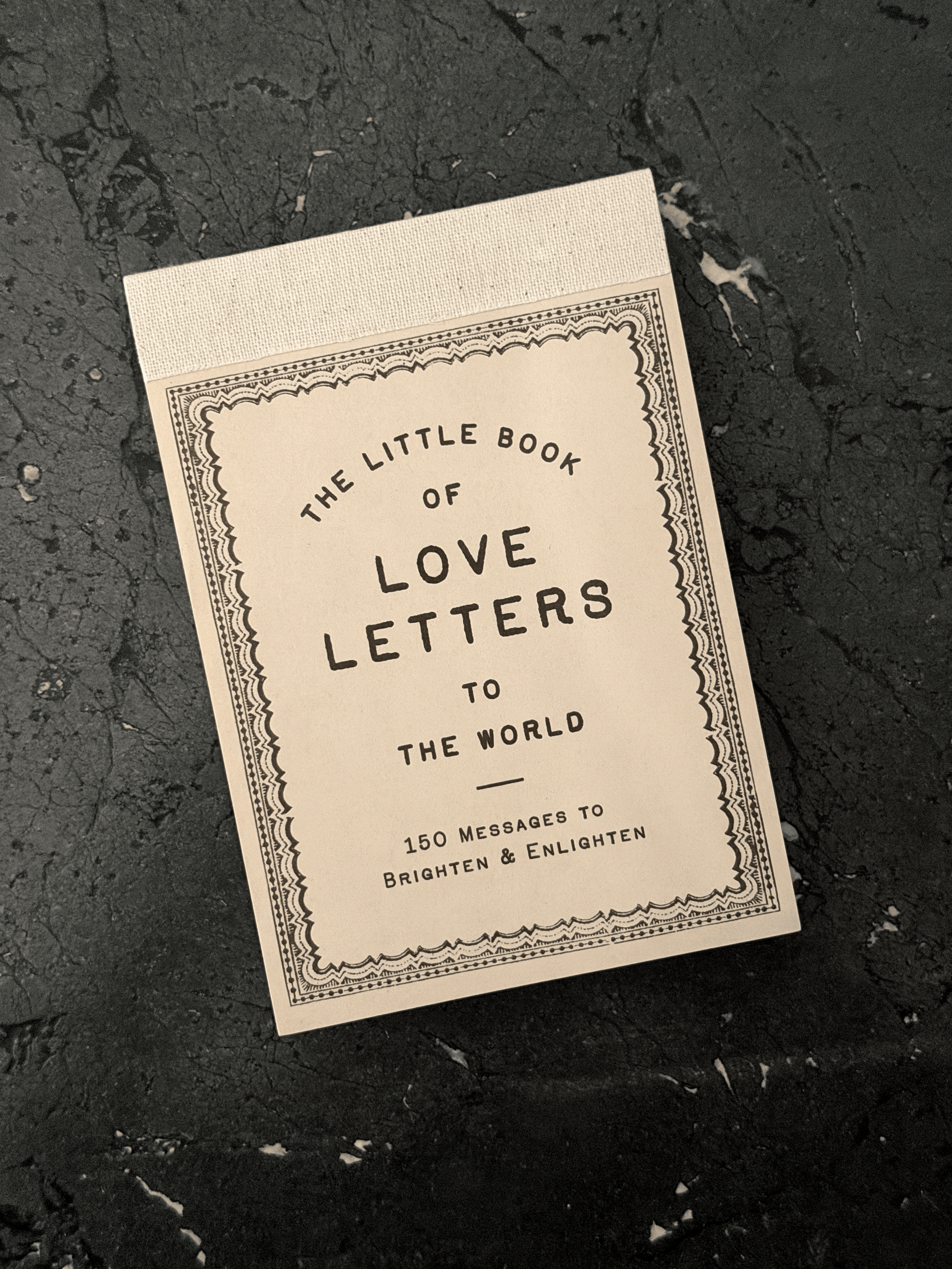 150 Love Letters to the World